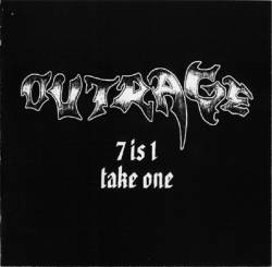 Outrage (GER) : 7 Is 1 Take One